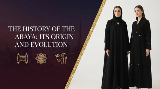 The History of the Abaya Origin and Evolution